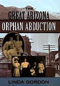 Great Arizona Orphan Abduction