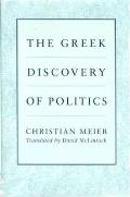 Greek Discovery Of Politics