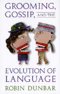 Grooming Gossip & The Evolution Of L