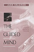 The Guided Mind: A Sociogenetic Approach to Personality