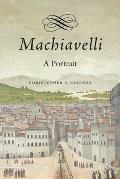 Machiavelli A Portrait