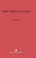 Music, History, and Ideas