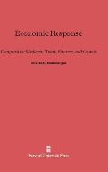 Economic Response: Comparative Studies in Trade, Finance, and Growth