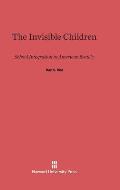 The Invisible Children: School Integration in American Society