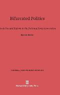 Bifurcated Politics: Evolution and Reform in the National Party Convention