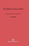 The Spirit of the Letter: Essays in European Literature