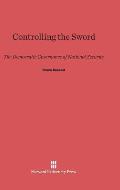 Controlling the Sword: The Democratic Governance of National Security