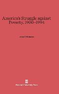 America's Struggle Against Poverty, 1900-1994: Revised Edition