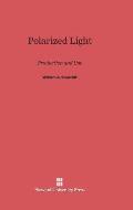 Polarized Light: Production and Use