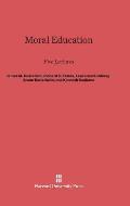 Moral Education: Five Lectures
