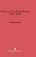 Suleiman the Magnificent, 1520-1566