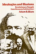 Ideologies & Illusions Revolutionary Thought from Herzen to Solzhenitsyn