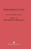 Explorations in Crisis: Papers on International History