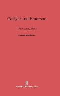 Carlyle and Emerson: Their Long Debate