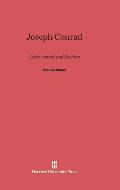Joseph Conrad: Achievement and Decline