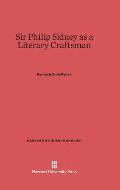 Sir Philip Sidney as a Literary Craftsman