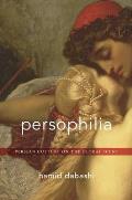 Persophilia: Persian Culture on the Global Scene