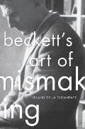 Becketts Art of Mismaking