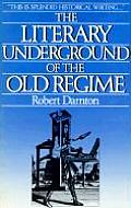 The Literary Underground of the Old Regime