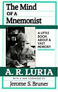 Mind of a Mnemonist A Little Book about a Vast Memory
