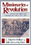 Missionaries of Revolution Societ Advisers & Nationalist China 1920 1927