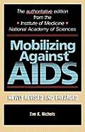 Mobilizing Against AIDS: Revised and Enlarged Edition