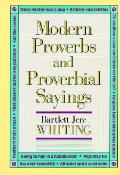 Modern Proverbs & Proverbial Sayings