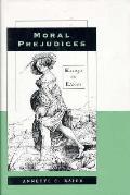 Moral Prejudices Essays On Ethics