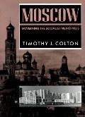 Moscow Governing the Socialist Metropolis