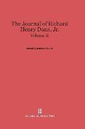 The Journal of Richard Henry Dana, Jr., Volume II