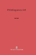 Printing as an Art: A History of the Society of Printers, Boston, 1905-1955