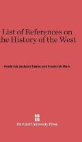 List of References on the History of the West: Revised Edition