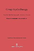 Group Psychotherapy: Studies in Methodology of Research and Therapy