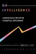 On Intelligence: A Biological Treatise on Intellectual Development, Expanded Edition