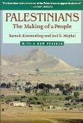 Palestinians The Making Of A People