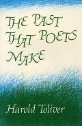 The Past That Poets Make