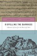Dispelling the Darkness: A Jesuit's Quest for the Soul of Tibet