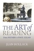 The Art of Reading: From Homer to Paul Celan
