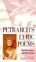 Petrarchs Lyric Poems The Rime Sparse & Other Lyrics