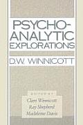 Psycho Analytic Explorations