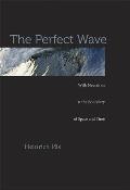 Perfect Wave: With Neutrinos at the Boundary of Space and Time