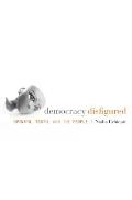 Democracy Disfigured Opinion Truth & the People