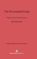 The Permanent Purge: Politics in Soviet Totalitarianism