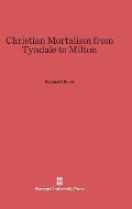 Christian Mortalism from Tyndale to Milton