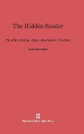 The Hidden Reader: Stendhal, Balzac, Hugo, Baudelaire, Flaubert