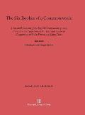 The Six Bookes of a Commonweale: A Facsimile Reprint of the English Translation of 1606, Corrected and Supplemented in the Light of a New Comparison w