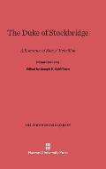 The Duke of Stockbridge: A Romance of Shays' Rebellion