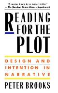 Reading for the Plot Design & Intention in Narrative