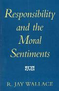 Responsibility & the Moral Sentiments