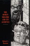 Roman Theatre & Its Audience
